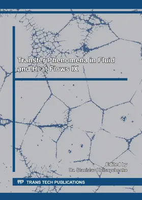 Kolisnychenko |  Transfer Phenomena in Fluid and Heat Flows IX | Sonstiges |  Sack Fachmedien