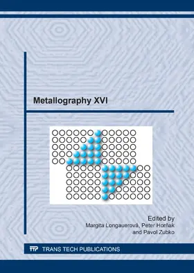 Longauerov? / Hornak / Zubko | Metallography XVI | Sonstiges | 978-3-0357-2018-1 | sack.de