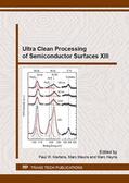 Mertens / Meuris / Heyns |  Ultra Clean Processing of Semiconductor Surfaces XIII | Sonstiges |  Sack Fachmedien