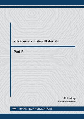 Vincenzini | 7th Forum on New Materials - Part F | Sonstiges | 978-3-0357-2125-6 | sack.de