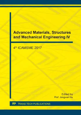 Hu |  Advanced Materials, Structures and Mechanical Engineering IV | Sonstiges |  Sack Fachmedien