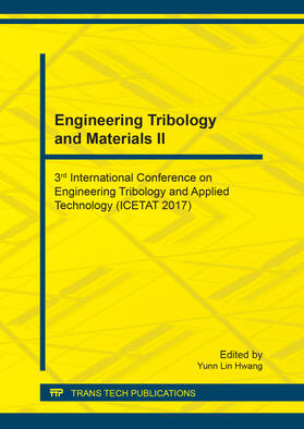 Hwang | Engineering Tribology and Materials II | Sonstiges | 978-3-0357-2249-9 | sack.de