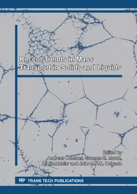 ?chsner / Murch / Shokuhfar |  Recent Trends in Mass Transport in Solids and Liquids | Sonstiges |  Sack Fachmedien