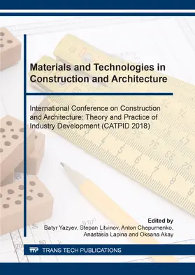 Yazyev / Litvinov / Chepurnenko |  Materials and Technologies in Construction and Architecture | Sonstiges |  Sack Fachmedien