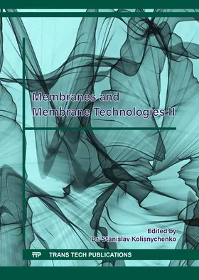 Kolisnychenko |  Membranes and Membrane Technologies II | Sonstiges |  Sack Fachmedien