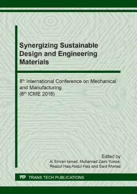 Ismail / Yunos / Abdul Haq |  Synergizing Sustainable Design and Engineering Materials | Sonstiges |  Sack Fachmedien