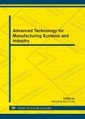 Deng / Luo |  Advanced Technology for Manufacturing Systems and Industry | Sonstiges |  Sack Fachmedien