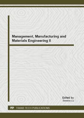 Lu | Management, Manufacturing and Materials Engineering II | Sonstiges | 978-3-0357-2927-6 | sack.de