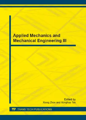 Zhou / Tan |  Applied Mechanics and Mechanical Engineering III | Sonstiges |  Sack Fachmedien
