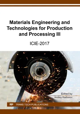 Radionov |  Materials Engineering and Technologies for Production and Processing III | eBook | Sack Fachmedien