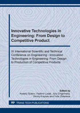 Suslov / Lysak / Chigirinskiy |  Innovative Technologies in Engineering: From Design to Competitive Product | eBook | Sack Fachmedien
