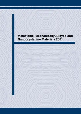 Ma / Atzmon / Koch |  Metastable, Mechanically Alloyed and Nanocrystalline Materials (2001) | eBook | Sack Fachmedien
