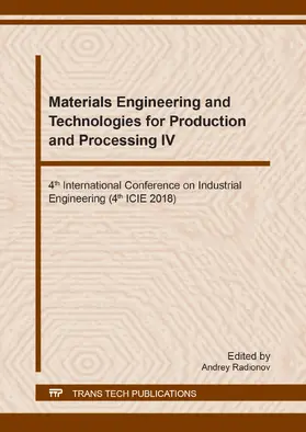 Radionov |  Materials Engineering and Technologies for Production and Processing IV | eBook | Sack Fachmedien