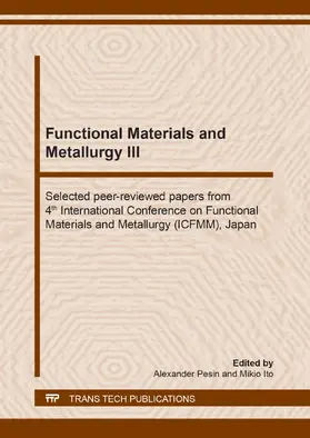 Pesin / Ito | Functional Materials and Metallurgy III | E-Book | www.sack.de