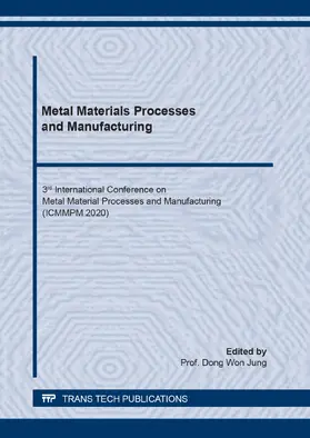 Jung |  Metal Materials Processes and Manufacturing | eBook | Sack Fachmedien