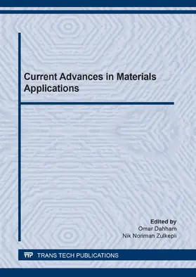 Dahham / Zulkepli |  Current Advances in Materials Applications (special topic edition) | eBook | Sack Fachmedien