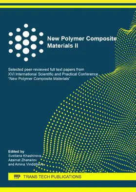 Khashirova / Zhansitov / Vindizheva |  New Polymer Composite Materials II | eBook | Sack Fachmedien