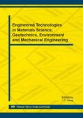 Wang |  Engineered Technologies in Materials Science, Geotechnics, Environment and Mechanical Engineering | Sonstiges |  Sack Fachmedien