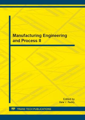 Reddy |  Manufacturing Engineering and Process II | Sonstiges |  Sack Fachmedien