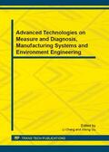 Cheng / Qu |  Advanced Technologies on Measure and Diagnosis, Manufacturing Systems and Environment Engineering | Sonstiges |  Sack Fachmedien