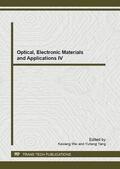 Wei / Yang |  Optical, Electronic Materials and Applications IV | Sonstiges |  Sack Fachmedien