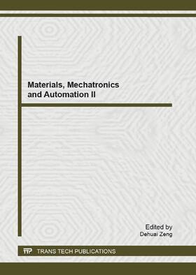 Zeng |  Materials, Mechatronics and Automation II | Sonstiges |  Sack Fachmedien