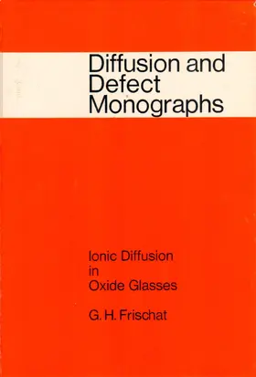 Frischat |  Ionic Diffusion in Oxide Glasses | eBook | Sack Fachmedien