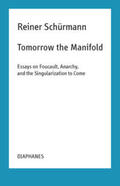 Schürmann / Rauch / Schneider |  Tomorrow the Manifold | Buch |  Sack Fachmedien
