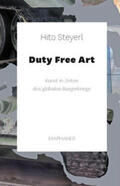 Steyerl |  Duty Free Art | Buch |  Sack Fachmedien