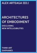 Arteaga |  Architectures of Embodiment | Buch |  Sack Fachmedien