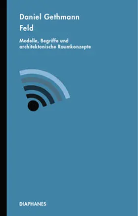 Gethmann |  Feld | Buch |  Sack Fachmedien