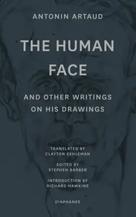 Barber / Artaud |  “The Human Face” and Other Writings on His Drawings | Buch |  Sack Fachmedien
