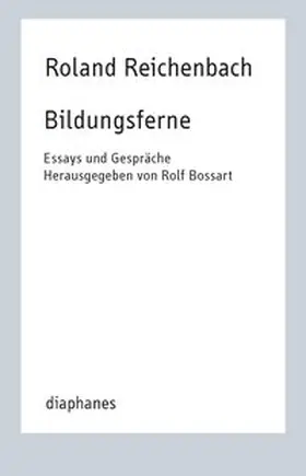 Reichenbach / Bossart |  Bildungsferne | Buch |  Sack Fachmedien