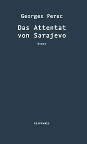 Perec |  Das Attentat von Sarajevo | eBook | Sack Fachmedien