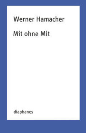 Hamacher | Hamacher, W: Mit ohne Mit | Buch | 978-3-0358-0332-7 | sack.de