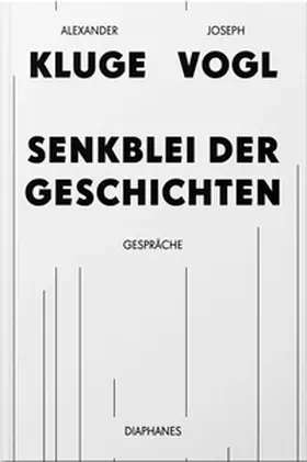 Vogl / Kluge |  Senkblei der Geschichten | Buch |  Sack Fachmedien