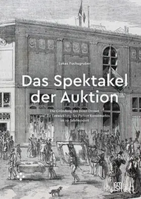 Fuchsgruber |  Das Spektakel der Auktion | Buch |  Sack Fachmedien