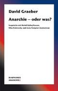 Graeber |  Anarchie – oder was? | eBook | Sack Fachmedien