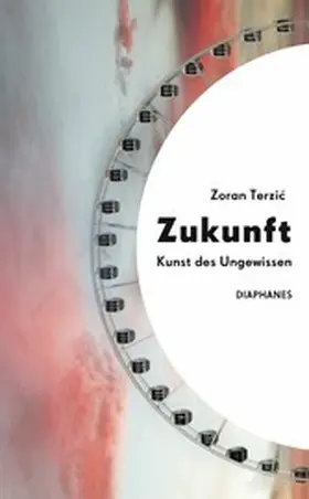 Terzic / Terzi? |  Zukunft | eBook | Sack Fachmedien
