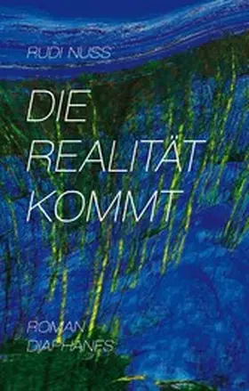 Nuss |  Die Realität kommt | eBook | Sack Fachmedien