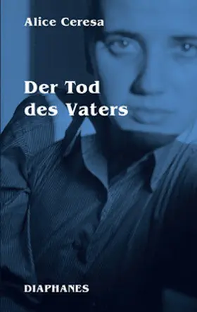 Ceresa / Glassl |  Der Tod des Vaters | Buch |  Sack Fachmedien