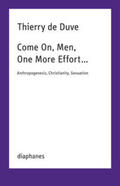 Duve |  Come On, Men, One More Effort … | Buch |  Sack Fachmedien