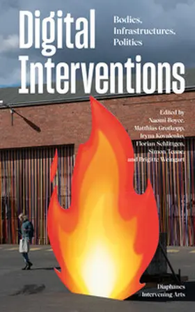Teune / Boyce / Grotkopp |  Digital Interventions | Buch |  Sack Fachmedien