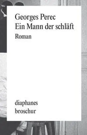 Perec |  Ein Mann der schläft | Buch |  Sack Fachmedien