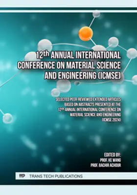 Wang / Achour |  12th Annual International Conference on Material Science and Engineering (ICMSE) | Buch |  Sack Fachmedien