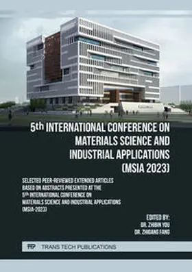 You / Ltd / Fang |  5th International Conference on Materials Science and Industrial Applications (MSIA 2023) | Buch |  Sack Fachmedien