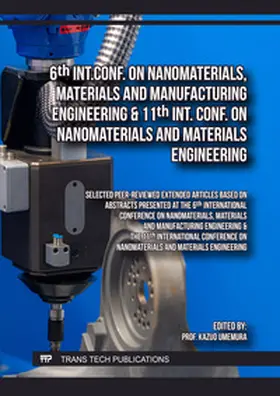 Umemura / Ltd |  6th Int.Conf. on Nanomaterials, Materials and Manufacturing Engineering & 11th Int. Conf. on Nanomaterials and Materials Engineering | Buch |  Sack Fachmedien