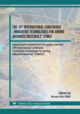 Sîrbu |  The 14th International Conference "Innovative Technologies for Joining Advanced Materials" (TIMA) | Buch |  Sack Fachmedien