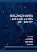 Marek / Pobegen / Grossner |  Semiconductor Wafer Fabrication, Coatings and Tribology | Buch |  Sack Fachmedien