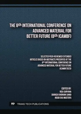 Suryana / Sandi / Mustofa |  The 8th International Conference on Advanced Material for Better Future (8th ICAMBF) | Buch |  Sack Fachmedien
